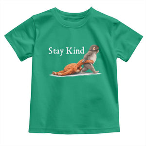Punch Monkey Viral Trend Toddler T Shirt Stay Kind TS14 Irish Green Print Your Wear