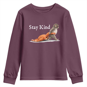 Punch Monkey Viral Trend Youth Sweatshirt Stay Kind TS14 Maroon Print Your Wear
