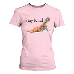 Punch The Monkey Meme T Shirt For Women Stay Kind TS14 Light Pink Print Your Wear