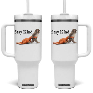 Punch The Monkey Meme Tumbler With Handle Stay Kind TS14 One Size: 40 oz White Print Your Wear