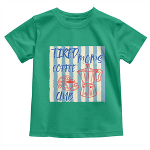 Tired Moms Coffee Club Toddler T Shirt Funny Mommy Mama Coffee Lover TS14 Irish Green Print Your Wear