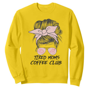Tired Moms Coffee Club Sweatshirt Messy Bun Mom Life Coffee Lover TS14 Daisy Print Your Wear