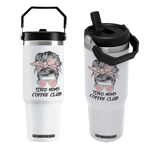 Tired Moms Coffee Club Flip Straw Tumbler Messy Bun Mom Life Coffee Lover TS14 One Size: 30 oz White Print Your Wear