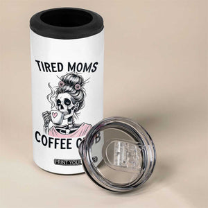 Tired Moms Coffee Club 4 in 1 Can Cooler Tumbler Funny Skeleton Drinking Coffee Lover TS14 Print Your Wear