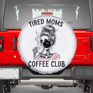 Tired Moms Coffee Club Spare Tire Cover Funny Skeleton Drinking Coffee Lover TS14 White Print Your Wear