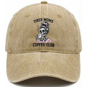 Tired Moms Coffee Club Washed Cotton Baseball Cap Funny Skeleton Drinking Coffee Lover TS14 Print Your Wear