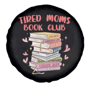 Tired Moms Book Club Spare Tire Cover Funny Bookish TS14 Print Your Wear