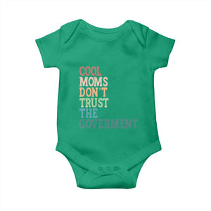 Cool Moms Don't Trust the Government Baby Onesie Funny Mom Anti Government TS14 Irish Green Print Your Wear