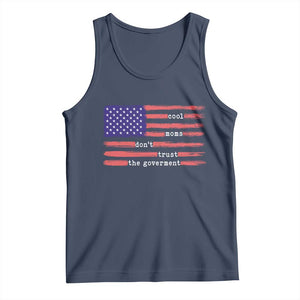Cool Moms Don't Trust the Government Tank Top Patrioctic Mama Anti Government TS14 Navy Print Your Wear