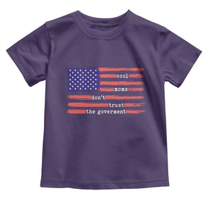 Cool Moms Don't Trust the Government Toddler T Shirt Patrioctic Mama Anti Government TS14 Purple Print Your Wear