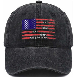 Cool Moms Don't Trust the Government Washed Cotton Baseball Cap Patrioctic Mama Anti Government TS14 Print Your Wear