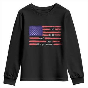Cool Moms Don't Trust the Government Youth Sweatshirt Patrioctic Mama Anti Government TS14 Black Print Your Wear