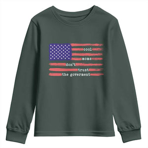 Cool Moms Don't Trust the Government Youth Sweatshirt Patrioctic Mama Anti Government TS14 Dark Forest Green Print Your Wear