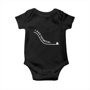 I Had Potential Baby Onesie Funny Sci-Fi Book Lover TS14 Black Print Your Wear