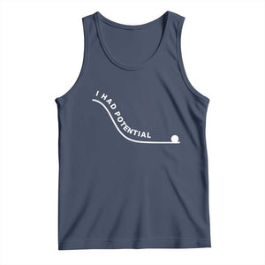 I Had Potential Tank Top Funny Sci-Fi Book Lover TS14 Navy Print Your Wear