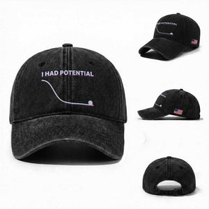 I Had Potential Washed Cotton Baseball Cap Funny Physics Teacher Motivational Quote TS14 Washed Cap Universal Fit Black Print Your Wear
