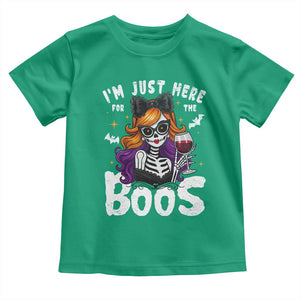 Funny Skull Halloween Toddler T Shirt I Am Just Here For The Boos Skeleton Party Girl TS14 Irish Green Print Your Wear
