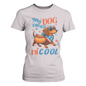Funny Patriotic Dachshund T Shirt For Women My Dog Thinks I Am Cool USA Dog Lover TS14 Ice Gray Print Your Wear