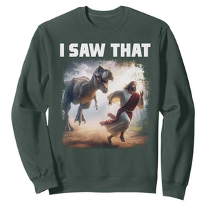 Funny Jesus Dinosaur Sweatshirt I Saw That Christan Meme TS14 Dark Forest Green Print Your Wear