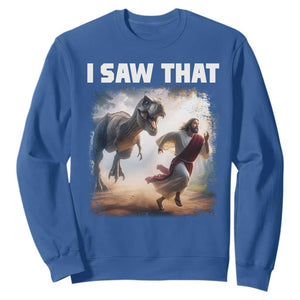 Funny Jesus Dinosaur Sweatshirt I Saw That Christan Meme TS14 Royal Blue Print Your Wear