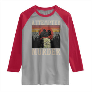 Funny Literary Raglan Shirt Attempted Murder Two Crows Bird on Branch TS14 Sport Gray Red Print Your Wear