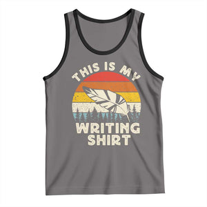 Funny Writer Tank Top This is My Writing Shirt Authors Poets Literature TS14 Deep Heather Black Print Your Wear