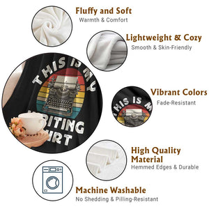 Funny Typewriter Throw Blanket This is My Writing Shirt TS14 Print Your Wear