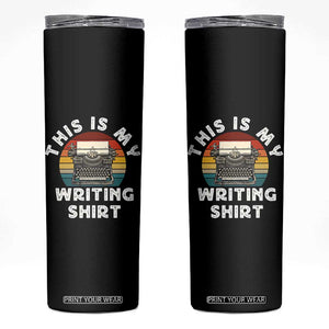 Funny Typewriter Skinny Tumbler This is My Writing Shirt TS14 Black Print Your Wear