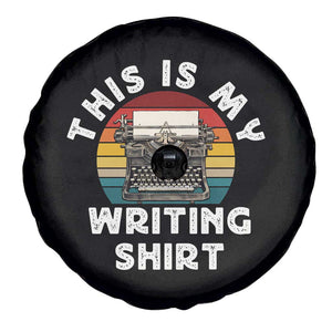 Funny Typewriter Spare Tire Cover This is My Writing Shirt TS14 Print Your Wear