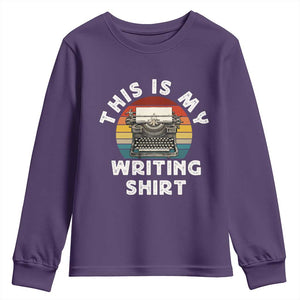 Funny Typewriter Youth Sweatshirt This is My Writing Shirt TS14 Purple Print Your Wear