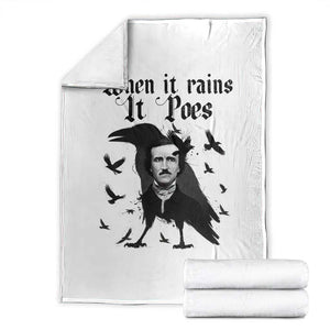 Funny Edgar Allan Poe Throw Blanket When It Rains It Poes TS14 White Print Your Wear