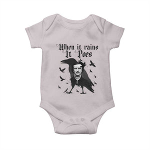Funny Edgar Allan Poe Baby Onesie When It Rains It Poes TS14 Ice Gray Print Your Wear