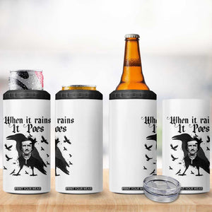 Funny Edgar Allan Poe 4 in 1 Can Cooler Tumbler When It Rains It Poes TS14 Print Your Wear