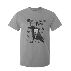 Funny Edgar Allan Poe T Shirt For Kid When It Rains It Poes TS14 Sport Gray Print Your Wear