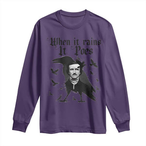 Funny Edgar Allan Poe Long Sleeve Shirt When It Rains It Poes TS14 Purple Print Your Wear
