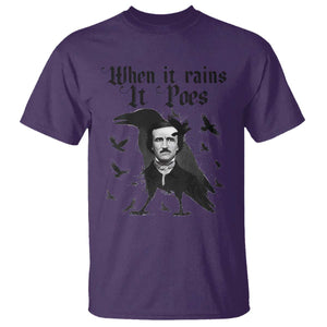 Funny Edgar Allan Poe T Shirt When It Rains It Poes TS14 Purple Print Your Wear