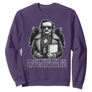 Funny Edgar Allan Poe Sweatshirt I Put The Lit In Literature TS14 Purple Print Your Wear