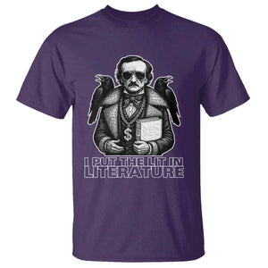 Funny Edgar Allan Poe T Shirt I Put The Lit In Literature TS14 Purple Print Your Wear