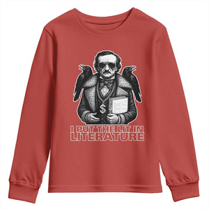 Funny Edgar Allan Poe Youth Sweatshirt I Put The Lit In Literature TS14 Red Print Your Wear