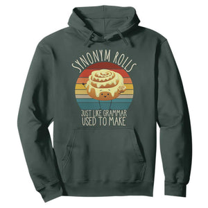 Funny English Grammar Hoodie Synonym Rolls Just Like Grammar Used To Make TS14 Dark Forest Green Print Your Wear