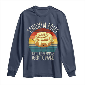 Funny English Grammar Long Sleeve Shirt Synonym Rolls Just Like Grammar Used To Make TS14 Navy Print Your Wear