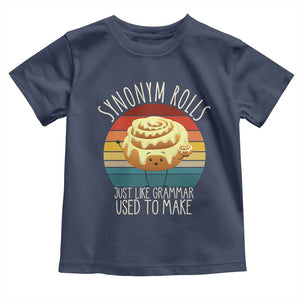 Funny English Grammar Toddler T Shirt Synonym Rolls Just Like Grammar Used To Make TS14 Navy Print Your Wear