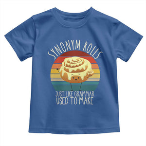 Funny English Grammar Toddler T Shirt Synonym Rolls Just Like Grammar Used To Make TS14 Royal Blue Print Your Wear