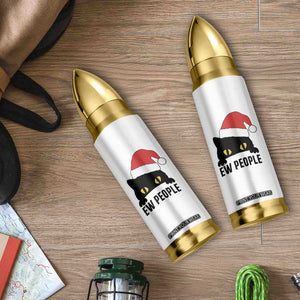 Funny Cat Christmas Bullet Tumbler Ew People Anti Social Grumpy Cat Xmas TS14 Print Your Wear