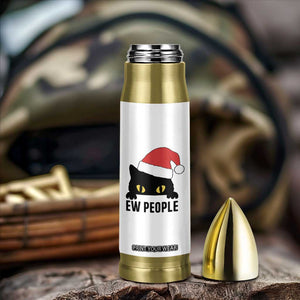 Funny Cat Christmas Bullet Tumbler Ew People Anti Social Grumpy Cat Xmas TS14 Print Your Wear