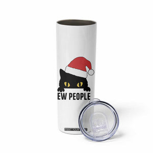 Funny Cat Christmas Skinny Tumbler Ew People Anti Social Grumpy Cat Xmas TS14 Print Your Wear