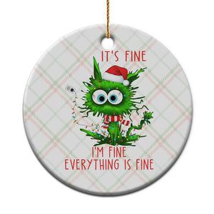 Funny Cat Green Christmas Ceramic Ornament It Is Fine I Am Fine Everything Is Fine TS14 1pc Christmas Plaid Print Your Wear