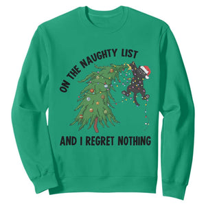 Funny Black Cat Christmas Sweatshirt On the Naughty List And I Regret Nothing TS14 Irish Green Print Your Wear