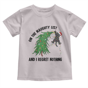 Funny Black Cat Christmas Toddler T Shirt On the Naughty List And I Regret Nothing TS14 Ice Gray Print Your Wear