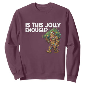 Funny Bigfoot Christmas Sweatshirt Is This Jolly Enough TS14 Maroon Print Your Wear